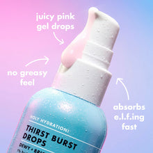 Load image into Gallery viewer, Elf Cosmetics : Holy Hydration! Thirst Burst Drops 30ml